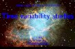 Advisor seminar TU-M nchen WS 2005/06 Time variability studies · 2006-01-27 · – Binary stars orbiting each other and eclipsing – Long term stellar oscillations: e.g. Cepheids
