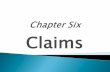 Claims - KSUfac.ksu.edu.sa/sites/default/files/Chapter_Six_0.pdf · 2014-01-31 · Liability claim adjusting is different from property claims adjusting because determining liability