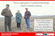 Non-operator Landownership and Conservation · • planning and implementation of conservation practices, • communicating conservation needs to landowners, and • marketing conservation