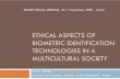 ETHICAL IMPLICATIONS OF BIOMETRIC IDENTIFICATION ... ANNUAL MEETING ppt.pdf · ethical aspects of biometric identification technologies in a multicultural society silvia venier –