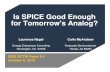 Is SPICE Good Enough for Tomorrow's Analog? SPICE Good Enough for Tomorrows A… · Nagel and McAndrew, BCTM 2010: Is SPICE Good Enough For Tomorrow's Analog? Slide 9. Corollaries