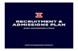 RECRUITMENT & ADMISSIONS PLAN€¦ · • International Recruitment & Admissions • Diversity Recruitment & Admissions • Transfer Recruitment & Admissions • Campus Visits The
