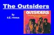 The Outsiders...The Outsiders By S.E. Hinton “The Voice of Youth”, S. E. Hinton •In 1967, Viking Books published The Outsiders by a young woman named Susan Eloise Hinton. “The