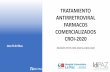 TRATAMIENTO ANTIRRETROVIRAL FARMACOS …€¦ · Tratamiento antirretroviral fármacos comercializados Source: Underwood. CROI 2020. Abstr483. GEMINI-1 AND -2: CVW IN PATIENTS RECEIVING