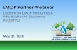 LMOP Partner Webinar - US EPA · •Slides will be emailed to all participants 2 LMOP Resources and Intro to Electronic Reporting. ... o Primary Partner will log into e-GGRT and review