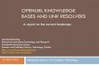 OpenURL Knowledge Bases and Link Resolvers¶ten/MB_pres_27mars.pdf · LinkSource, EBSCO A-to-Z, and EBSCO Discovery Services. No ... Update Service MARC Updates service. Pilot project;