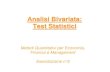 Analisi Bivariata: Test Statistici - My LIUCmy.liuc.it/MatSup/2018/A86051/esercitazione_05_aa1819.pdfAnalisi Bivariata: Test Statistici Metodi Quantitativi per Economia, Finanza e