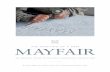 THE CRAFTING OF A NEW MAYFAIR - wetherell.co.uk€¦ · Hyde Park, Green Park, Grosvenor Square or Hanover Square. Like the timeless appeal of Central Park in Manhattan and Champ
