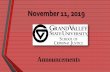November 11, 2019€¦ · 9 Enhance your resume. 9 Build your professional network. 9 Grow personally & professionally Contact Laura Marsh for further details. marshla1@gvsu.edu.