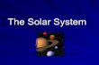 The Solar Systemmssimpsonheritage.weebly.com/uploads/2/3/6/1/23611004/... · 2018-09-09 · The debris formed our sun Other debris formed the planets and satellites . Made up of: