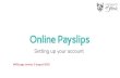 Online Payslips...View Payslip If you click to View your payslip a detailed copy of your payslip will open in a new window. From this screen you can choose to download or print your