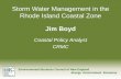 Storm Water Management in the Rhode Island …...CRMC Environmental Business Council of New England Energy Environment Economy Environmental Business Council of New England Rhode Island