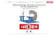 Working Instructions Translation - WIDOS · Kunststoffschweißtechnik WIDOS Einsteinstr. 5 Phone +49 (0) 71 52 99 39 - 0 W. Dommer Söhne GmbH D-71254 Ditzingen-Heimerdingen Fax +49