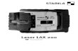 Laser LAX 200 - STABILA · 2 ühilduks. 8. 1. Horisontaalkontroll - Joone nivoo F1 F2 F3 F4 F5 5 m 10 m 15 m 20 m 3,0 mm 6,0 mm 9,0 mm 12,0 mm S Maksimaalne lubatud väärtus E1 E2