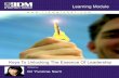 Learning Module - IIDM · leadership lessons at home successfully back into the work tribe. ... have thought of ... towards actualising the common vision through learning partnerships,