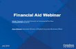 Financial Aid Webinar - Creighton University · 7/24/2019  · Opportunity Grant (FSEOG) and Nebraska Opportunity Grant (NOG) ... •Funds are disbursed electronically to the student’s