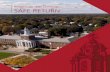Bridgewater State University SAFE RETURN · largely conducted by four subcommittees – Facilities and Logistics, Academic Continuity, Student Life and External Community Outreach.