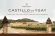 CASTILLO DE YGAY · disfrutar de una visita a los viñedos de la Finca Ygay y de un recorrido por el Castillo de Ygay. Durante una hora y media, nuestro equipo de profesionales harán