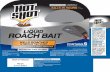 LIQ ROACH BAIT - picol.cahnrs.wsu.edu · out-of-the-way places near walls in cabinets, under sinks and refrigerators and in closets. Place up to ˜ve bait stations in the kitchen