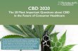 CBD 2020 - Nicholas Hall · 5. What is the current regulatory status of CBD? 6. What are the expected changes in CBD regulation? 7. How big is the CBD market? 8. How big can the CBD