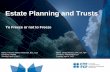 Estate Planning and Trusts 4 2017...Estate Planning and Trusts To Freeze or not to Freeze Name: Francine Nelson Wiseman, BCL, LLB Company: GWBR Tuesday, April 4, 2017 Name: Steven