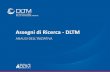 Assegni di Ricerca - DLTMAvviso pubblico dgr 1282/2011, per la presentazione di progetti di alta formazione relativi al finanziamento di assegni di ricerca a valere sul PO CRO Fondo