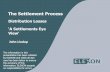 The Settlement Process - Ofgem€¦ · The Settlement Process Distribution Losses ‘A Settlements Eye View ... improvements to the current process.