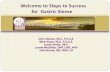 Welcome to Steps to Success for Gastric Sleeve€¦ · Pre-op diet and weight loss ... Gastric sleeve surgery: Is not the magic bullet or a cure-all Long-term the surgery: Does not