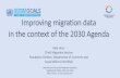 The 2030 Agenda for Sustainable Development: …...2018/01/30  · The 2030 Agenda for Sustainable Development (Approx. 10 out of 169 targets are “migration-related”) Figure 3.