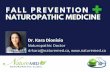 NATUROPATHIC MEDICINE - Prevention Slide Decks... · 2017-04-25 · Dietary Fish intake associated with lower risk of depression (Grosso, 2016) Mediterranean diet pattern may have