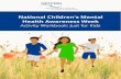 National Children's Mental Health Awareness Week€¦ · National Children's Mental Health Awareness Week is designed to celebrate YOU and your mental health. Just like a fingerprint,
