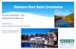 Delaware River Basin Commission - New Jersey Delaware River Basin Commission The State of the Basin - 2019 Watersheds and Water Use Chad Pindar, P.E. Manager of Water Resource Planning,