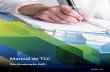 Manual de TCCs3.amazonaws.com/pos_aedu/TCC/Manual_de_TCC_PosGrad...Manual de TCC Pós-Graduação EAD 3 INTRODUÇÃO O momento de desenvolver o Trabalho de Conclusão de Curso (TCC)