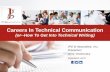 Careers In Technical Communication - JPG & Associates, Inc....Careers In Technical Communication (or--How To Get Into Technical Writing) JPG & Associates, Inc. Presenter: Jerry Grohovsky