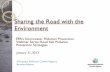 Sharing the Road with the Environment...Sharing the Road with the Environment EPA’s Stormwater Pollution Prevention Webinar Series: Road Salt Pollution Prevention Strategies January