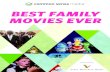This guide was funded through the generous ... BEST FAMILY MOVIES EVER 4The Best Movies: A to Z 5 Movies