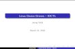 Linux Device Drivers { IOCTLjernej/2018/docs/predavanja06.pdf · Linux Device Drivers { IOCTL Jernej Vi ci c March 15, 2018 Jernej Vi ci c Linux Device Drivers { IOCTL