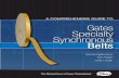 Gates Specialty Synchronous Beltsmisbelt.com/.../01/Specialty-Synchronous-Belts.pdf · 2 Specialty Synchronous Belts Contact Product Application (303) 744-5800 or ptpasupport@gates.com