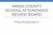 KINGS COUNTY SCHOOL ATTENDANCE REVIEW BOARD · EC 48263 –SARB Referral by School •48263. •If any minor pupil in any district of a county is an habitual truant…may be referred