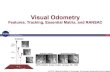 What is Visual Odometry - UCSBlbmedia.ece.ucsb.edu/.../Lecture6-visual-odometry.pdf · Visual Odometry . Camera calibration • Determine camera parameters from known 3D points or