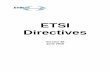 ETSI Directives · 6.4 Full members shall be established in a country falling within the geographical area of the European Conference of Postal and Telecommunications Administrations