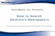 How to Search America’s Newspapersimages.newsbank.com/infoweb/agg/help/tutorialPubLib.pdf · many hits, narrow your search to a specific region. 1. If there are too many hits, narrow