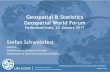 Presentación de PowerPoint - Geospatial World Forum...Positioning geospatial information to address global challenges Geospatial & Statistics Geospatial World Forum Hyderabad/India,