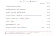 La Champagne - Restaurant L’Escargot · 2018-12-05 · R de Rieussec 2011 60,00 A.O.C Bordeaux Château Carbonnieux 2010 83,00 A.O.C Pessac-Léognan Château Rieussec 2001 295,00