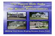 The Agent Bob Sells Team1 · How our VIP Buyer Service Works… 1. Your home buying criteria is entered into our custom computer database 2. Every evening, we search the MLS to find