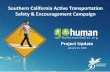Southern California Active Transportation Safety ... · Phase 1: Spring 2016 (Bike Month & Beyond) •City of El Centro - March 26, 2016 •City of Palm Desert - May 7, 2016 •City