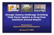Orange County Underage Drinking Task Force Update & Drug ......The Orange County Underage Drinking Task Force will clearly define the magnitude of underage drinking and high-risk drinking