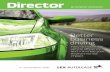 Better business driving - Director Magazine · A greener road ahead Once maligned as gas-guzzling eco-offenders, motorists are increasingly embracing greener ways of driving – both