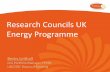 Research Councils UK Energy Programme · To support a full spectrum of . Energy research to help the . UK meet the objectives and . targets set out in the 2007 . Energy White Paper