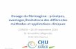 Dosage du fibrinogène : principes, avantages/limitations des ......Dr Amandine Magnette CHU UCL Namur CHU | UCL Namur Plan Préanalytique - Recommandations GFHT Fibrinogène Fonctions